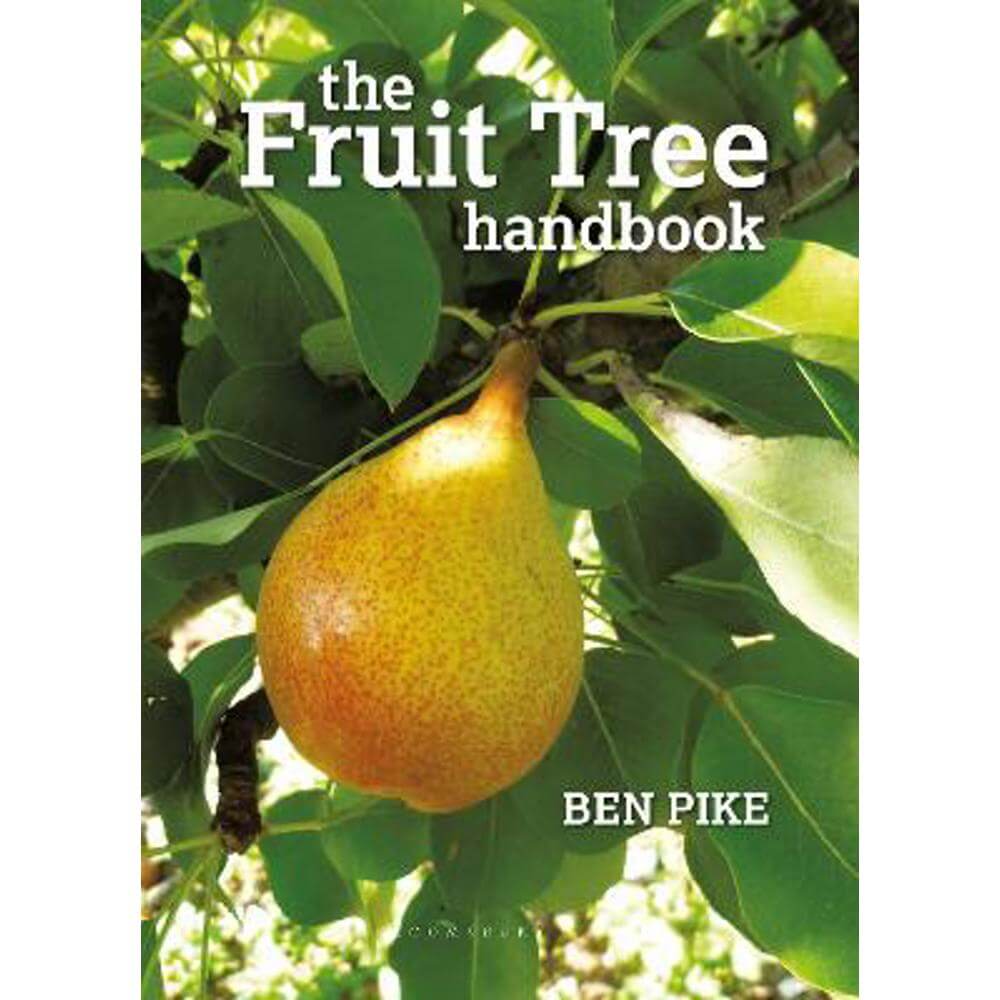 The Fruit Tree Handbook (Paperback) - Ben Pike